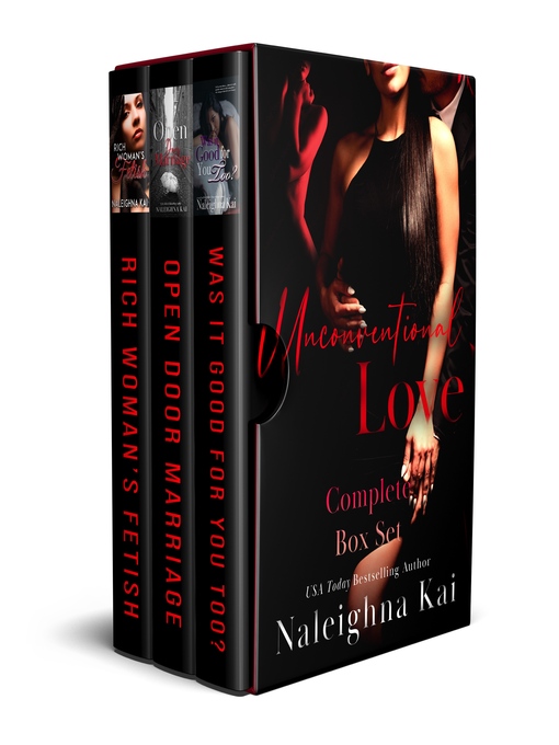 Title details for Unconventional Love Box Set by Naleighna Kai - Available